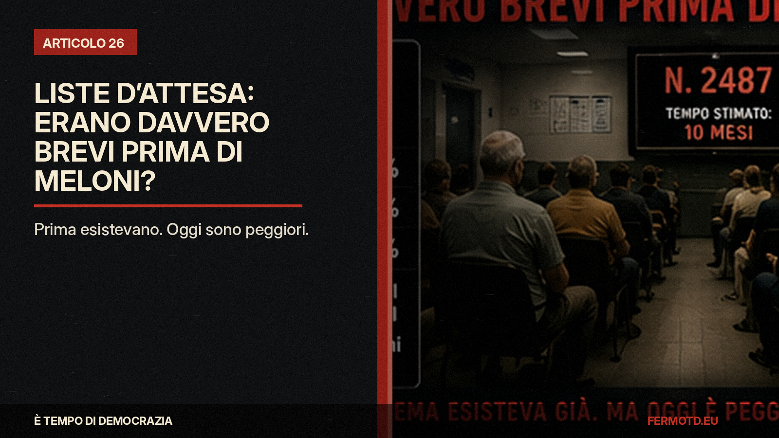 Liste d’attesa: erano davvero brevi prima di Meloni?