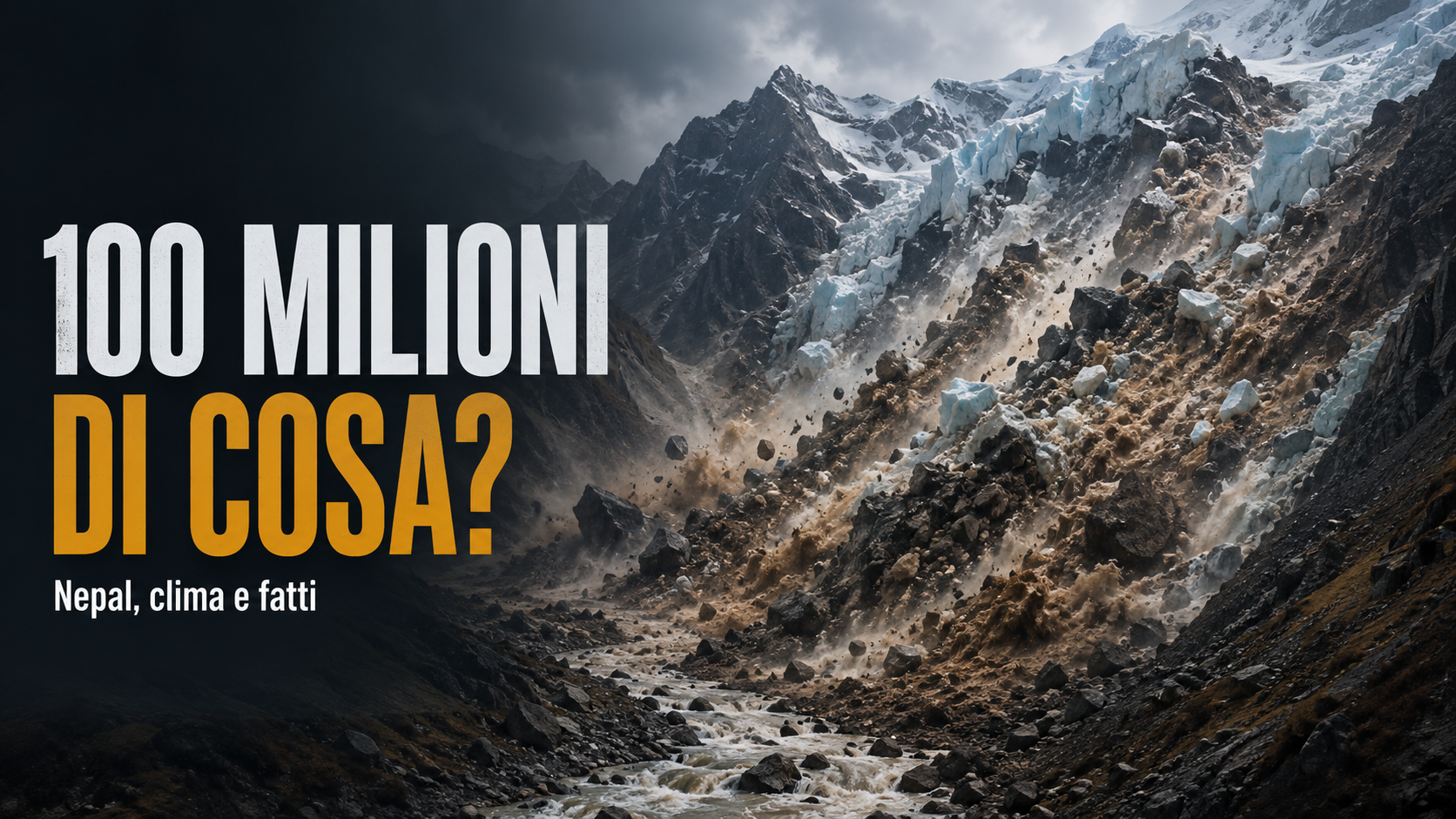 Nepal, Bonelli e i 100 milioni di metri cubi: quando la politica corre più veloce della scienza